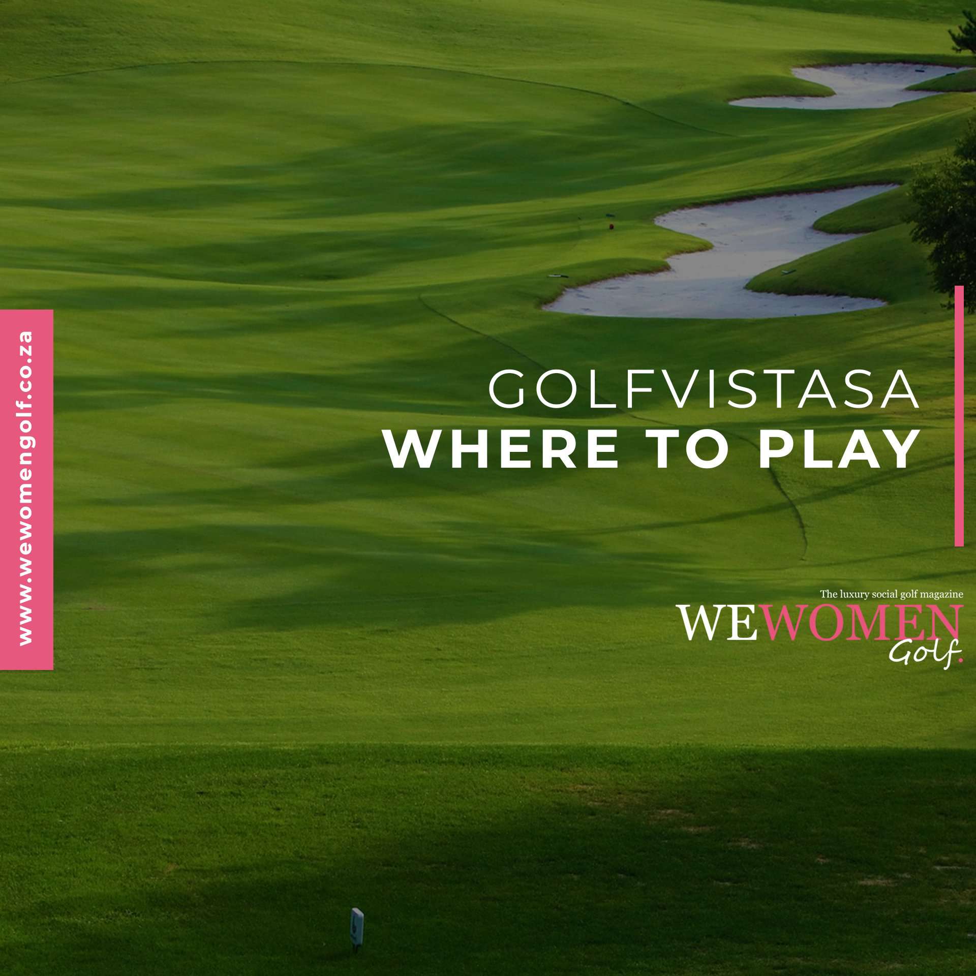 GolfVistaSA Where to Play June 2022