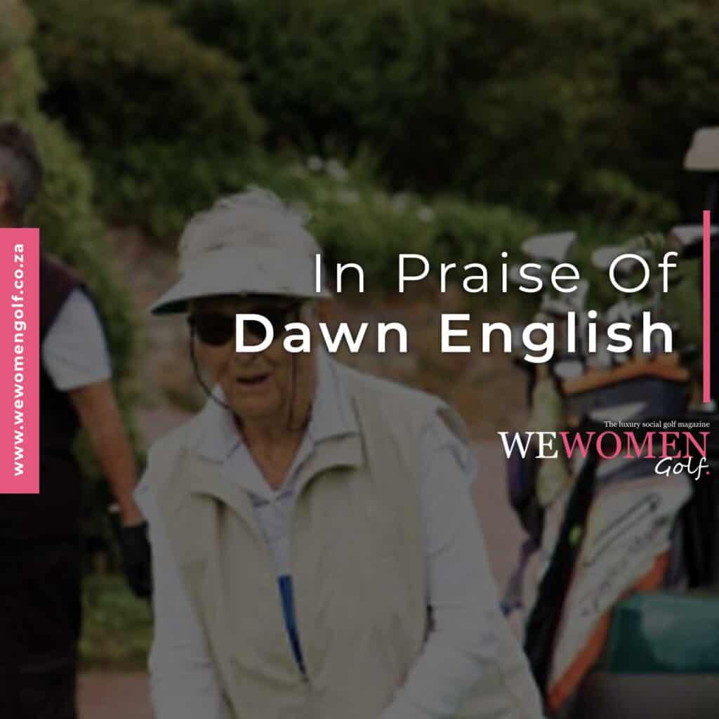 We Women Golf Magazine - Dawn English