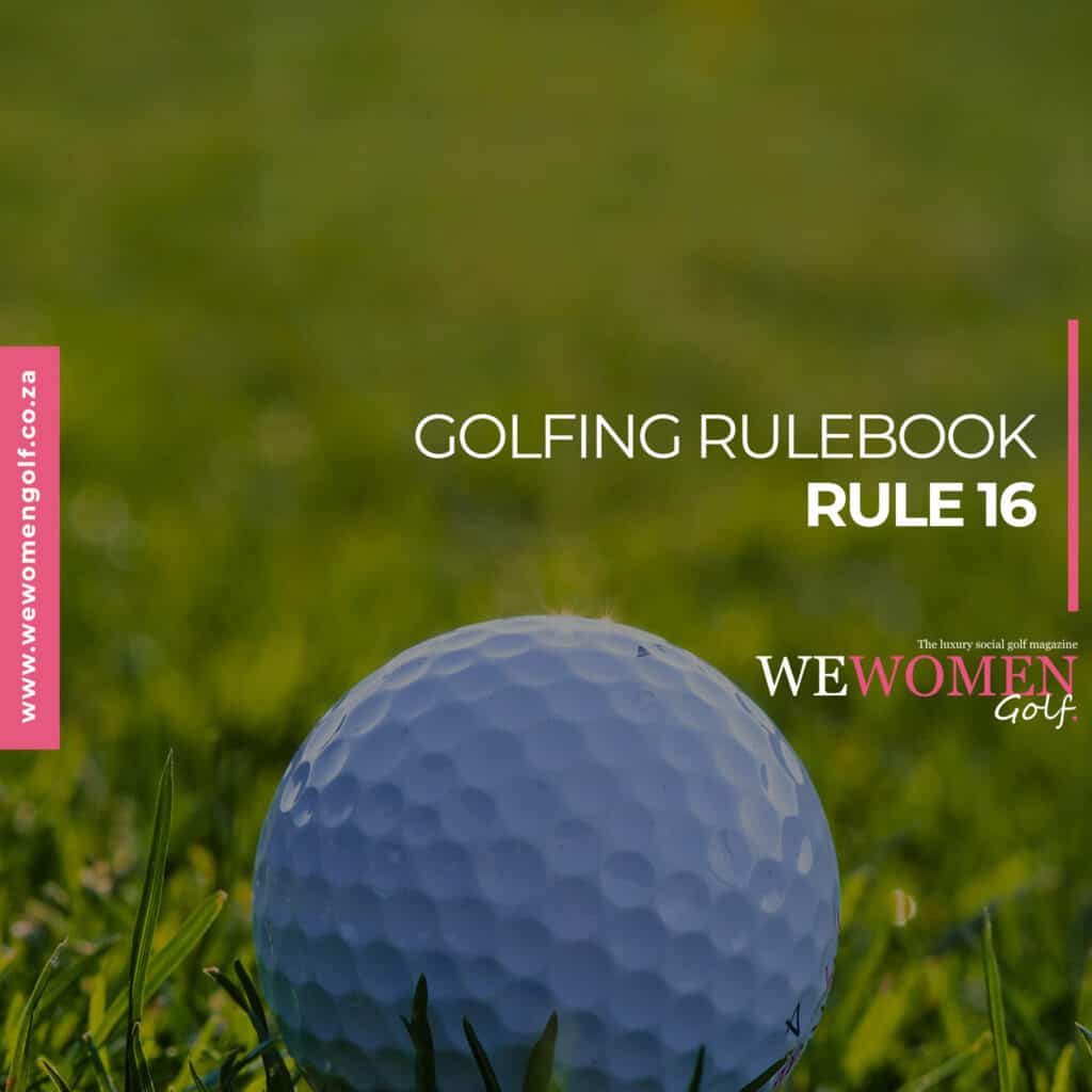 golfing rulebook: golf rules made easy – rule 16
