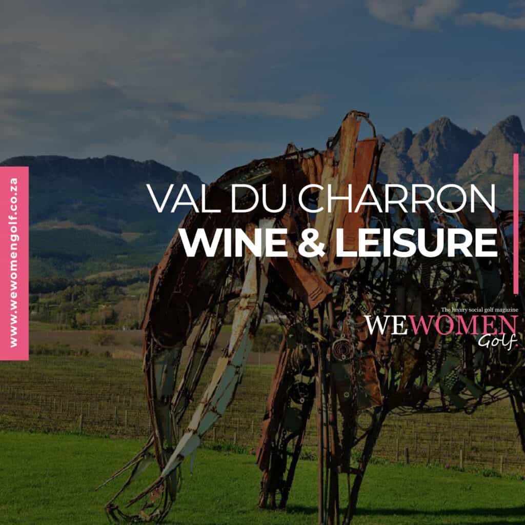 VAL DU CHARRON – WINE & LEISURE